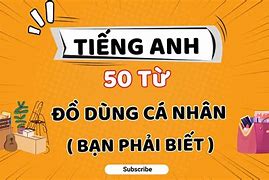 Đồ Dùng Cá Nhân Tiếng Anh