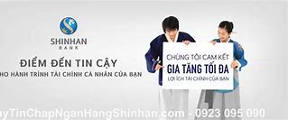 Vay Tín Chấp Tại Ngân Hàng Shinhan Bank